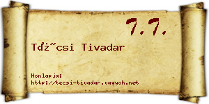 Técsi Tivadar névjegykártya